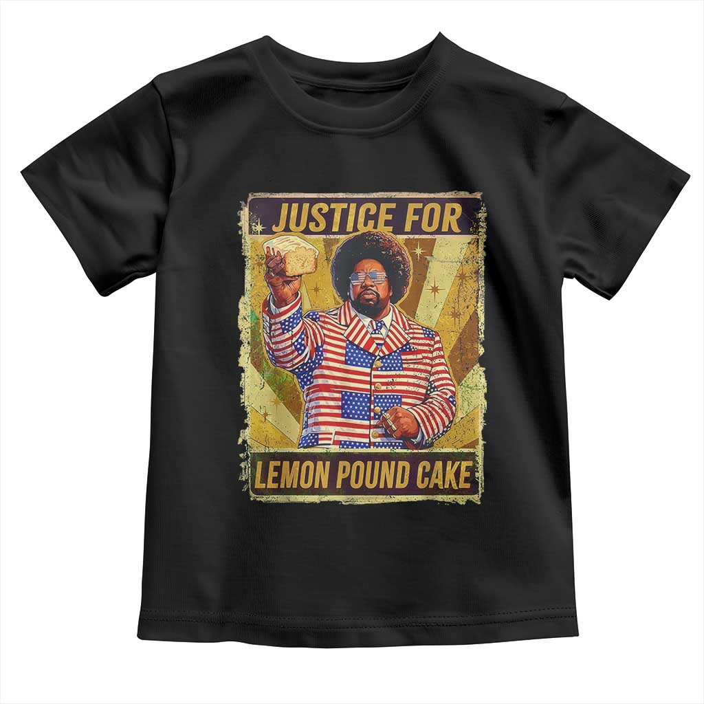 Justice for Lemon Pound Cake Vintage Retro Toddler T Shirt Funny Viral Hip Hop Meme Parody Internet Culture Fans TS02 Black Print Your Wear