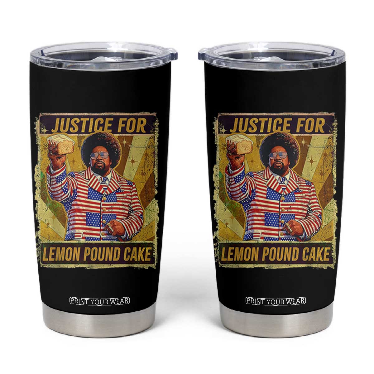 Justice for Lemon Pound Cake Vintage Retro Tumbler Cup Funny Viral Hip Hop Meme Parody Internet Culture Fans TS02 Black Print Your Wear