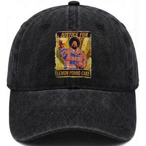Justice for Lemon Pound Cake Vintage Retro Washed Cotton Baseball Cap Funny Viral Hip Hop Meme Parody Internet Culture Fans TS02 Print Your Wear