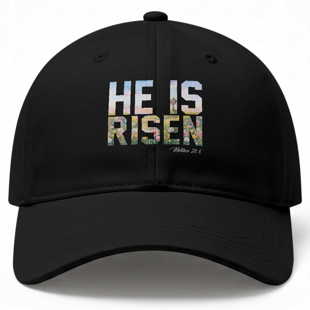 He Is Risen Matthew 28:6 Floral Christian Easter Baseball Cap Spring Flowers Cross Landscape Faith Inspirational Gift TS02 Print Your Wear