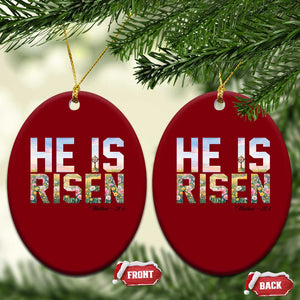 He Is Risen Matthew 28:6 Floral Christian Easter Ceramic Ornament Spring Flowers Cross Landscape Faith Inspirational Gift TS02 Print Your Wear