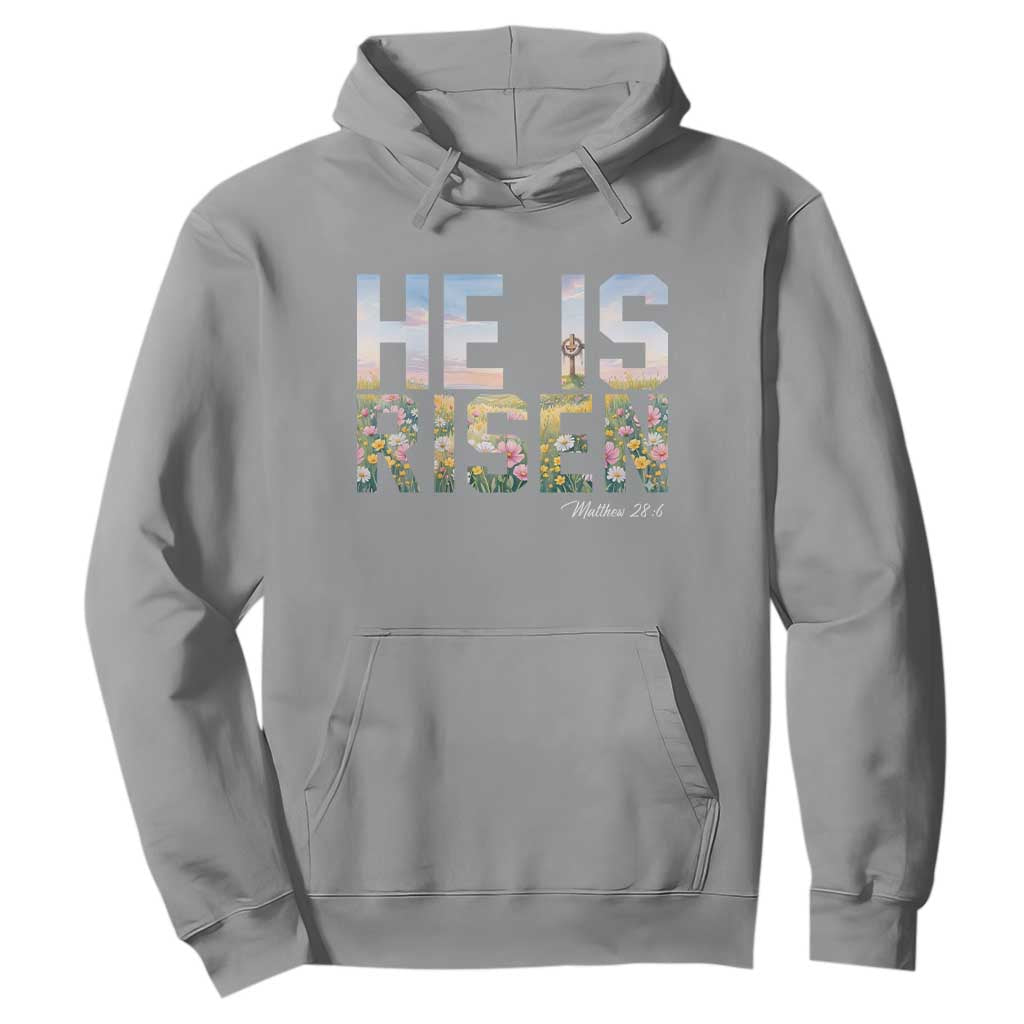 He Is Risen Matthew 28:6 Floral Christian Easter Hoodie Spring Flowers Cross Landscape Faith Inspirational Gift TS02 Sport Gray Print Your Wear