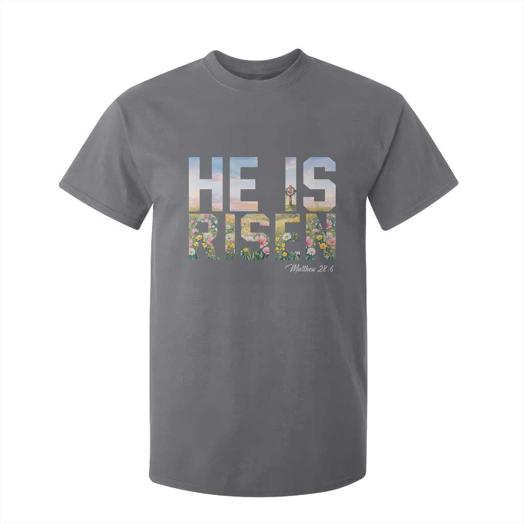 He Is Risen Matthew 28:6 Floral Christian Easter T Shirt For Kid Spring Flowers Cross Landscape Faith Inspirational Gift TS02 Charcoal Print Your Wear