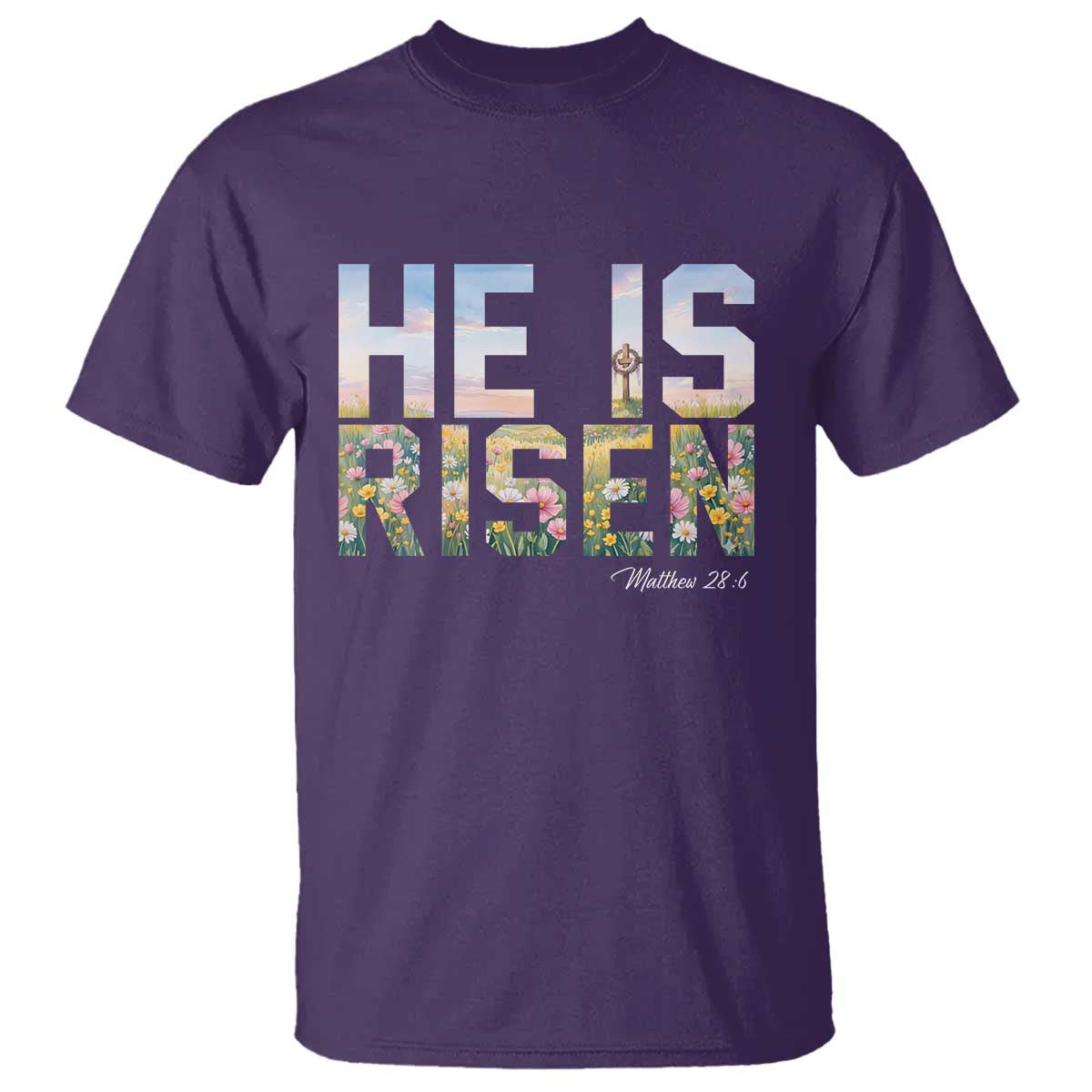 He Is Risen Matthew 28:6 Floral Christian Easter T Shirt Spring Flowers Cross Landscape Faith Inspirational Gift TS02 Purple Print Your Wear