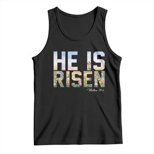 He Is Risen Matthew 28:6 Floral Christian Easter Tank Top Spring Flowers Cross Landscape Faith Inspirational Gift TS02 Black Print Your Wear