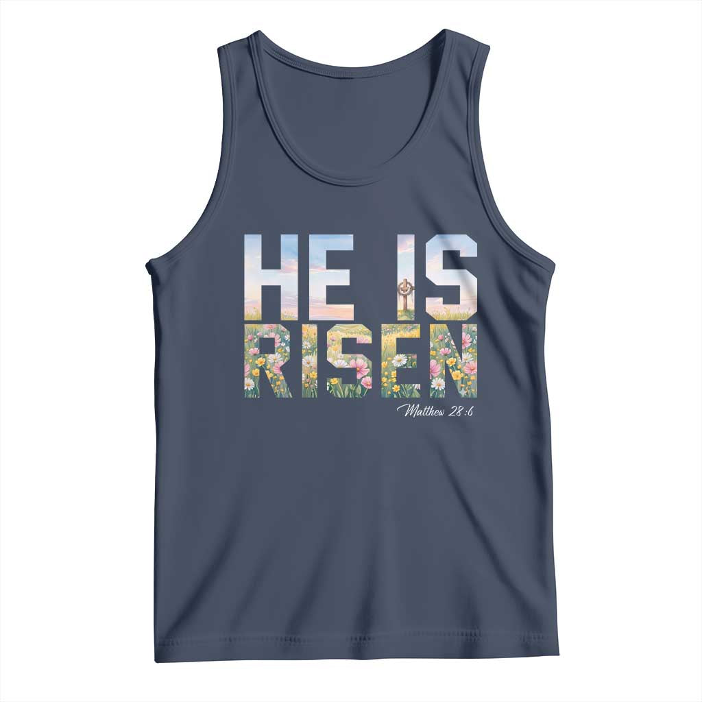 He Is Risen Matthew 28:6 Floral Christian Easter Tank Top Spring Flowers Cross Landscape Faith Inspirational Gift TS02 Navy Print Your Wear