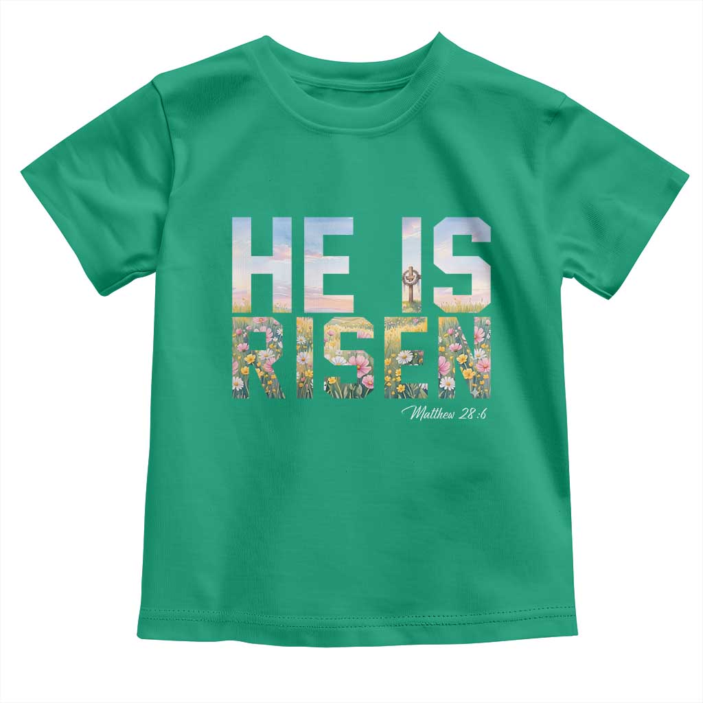 He Is Risen Matthew 28:6 Floral Christian Easter Toddler T Shirt Spring Flowers Cross Landscape Faith Inspirational Gift TS02 Irish Green Print Your Wear
