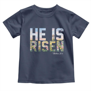 He Is Risen Matthew 28:6 Floral Christian Easter Toddler T Shirt Spring Flowers Cross Landscape Faith Inspirational Gift TS02 Navy Print Your Wear