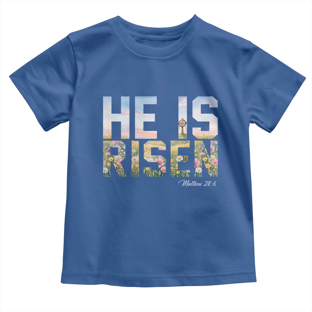 He Is Risen Matthew 28:6 Floral Christian Easter Toddler T Shirt Spring Flowers Cross Landscape Faith Inspirational Gift TS02 Royal Blue Print Your Wear