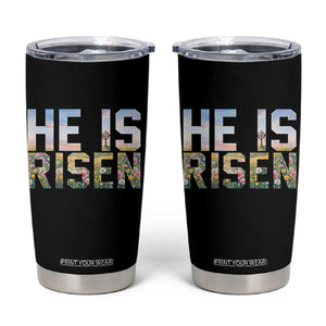 He Is Risen Matthew 28:6 Floral Christian Easter Tumbler Cup Spring Flowers Cross Landscape Faith Inspirational Gift TS02 Black Print Your Wear