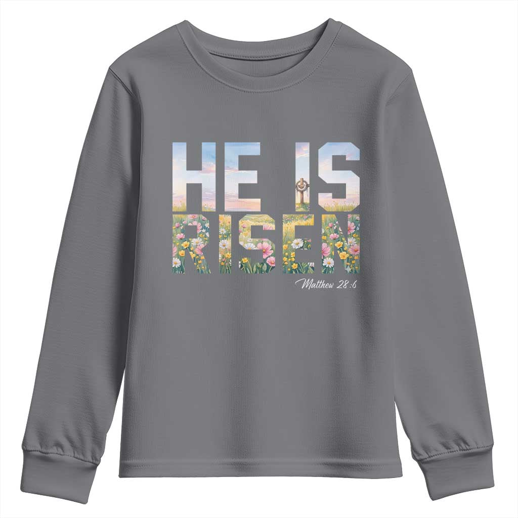 He Is Risen Matthew 28:6 Floral Christian Easter Youth Sweatshirt Spring Flowers Cross Landscape Faith Inspirational Gift TS02 Charcoal Print Your Wear