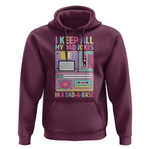 Funny Dad Joke Hoodie I Keep All My Dad Jokes In A Dad A Base Retro Father's Day TS02 Maroon Print Your Wear
