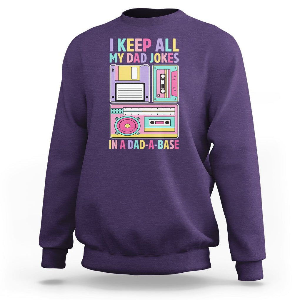 Funny Dad Joke Sweatshirt I Keep All My Dad Jokes In A Dad A Base Retro Father's Day TS02 Purple Print Your Wear