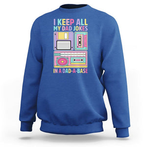 Funny Dad Joke Sweatshirt I Keep All My Dad Jokes In A Dad A Base Retro Father's Day TS02 Royal Blue Print Your Wear