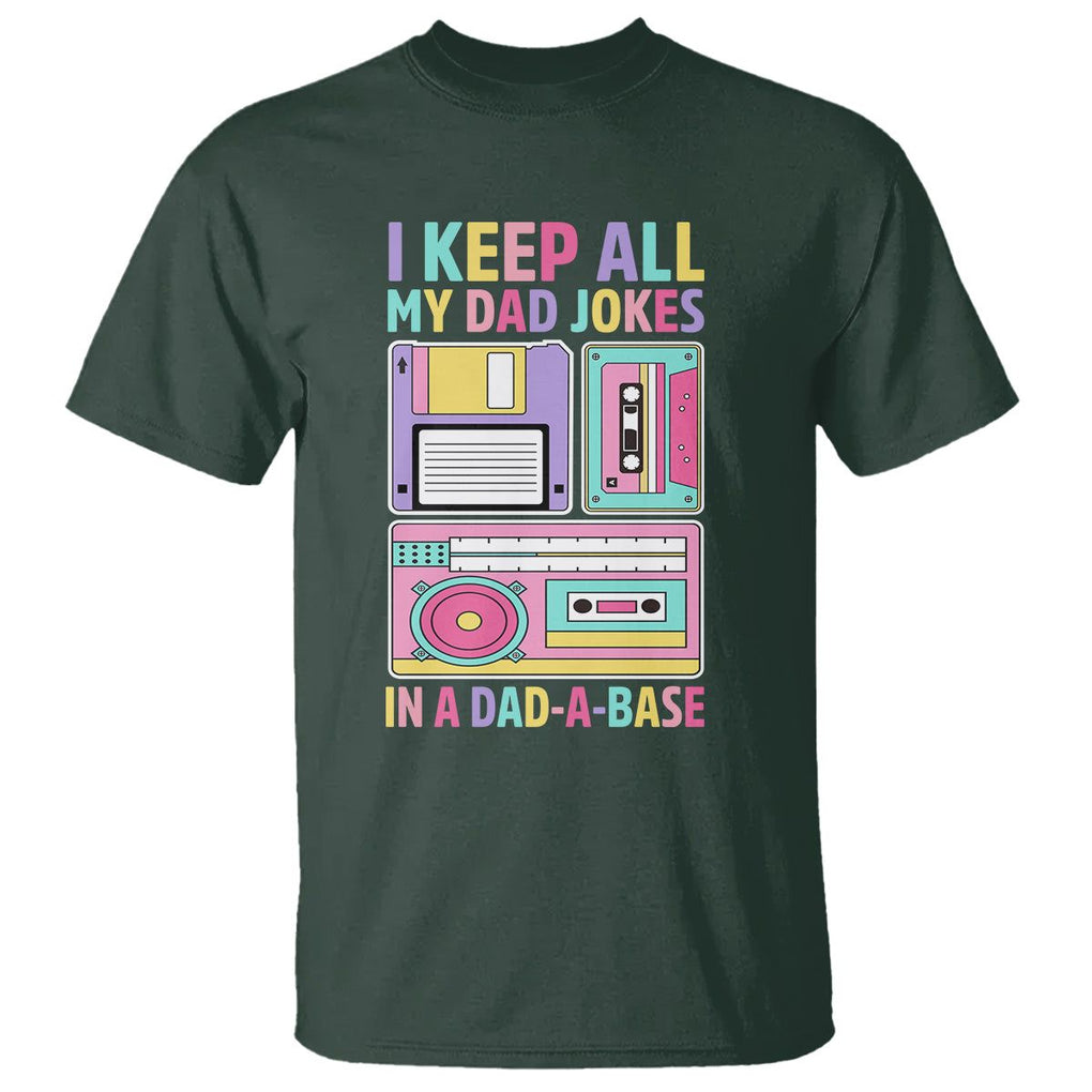 Funny Dad Joke T Shirt I Keep All My Dad Jokes In A Dad A Base Retro Father's Day TS02 Dark Forest Green Print Your Wear