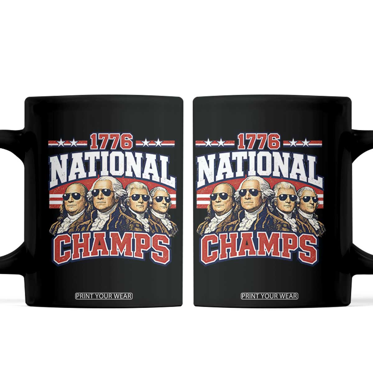 1776 National Champs Founding Fathers Graphic Coffee Mug Funny George Washington and Presidents Sunglasses Sports Style Patriotic