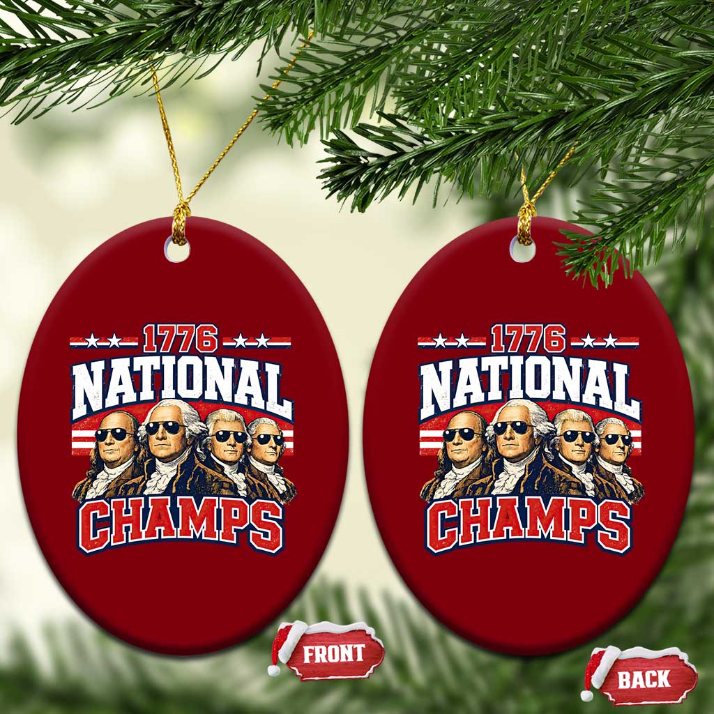 1776 National Champs Founding Fathers Graphic Ceramic Ornament Funny George Washington and Presidents Sunglasses Sports Style Patriotic TS02 Print Your Wear