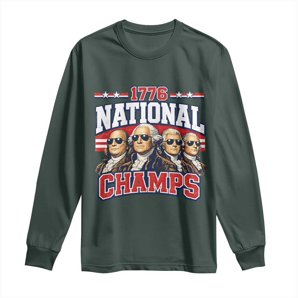 1776 National Champs Founding Fathers Graphic Long Sleeve Shirt Funny George Washington and Presidents Sunglasses Sports Style Patriotic TS02 Dark Forest Green Print Your Wear