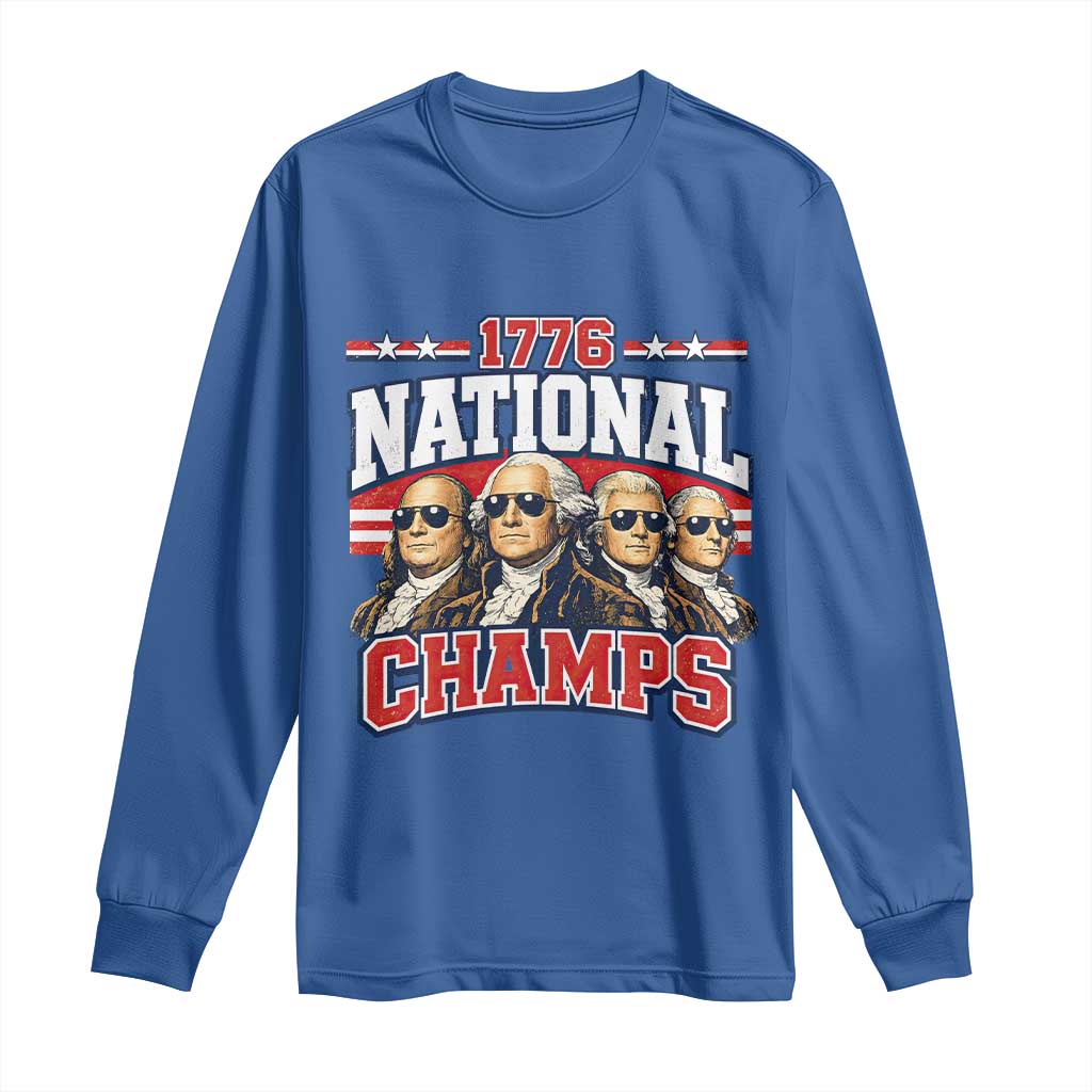 1776 National Champs Founding Fathers Graphic Long Sleeve Shirt Funny George Washington and Presidents Sunglasses Sports Style Patriotic TS02 Royal Blue Print Your Wear