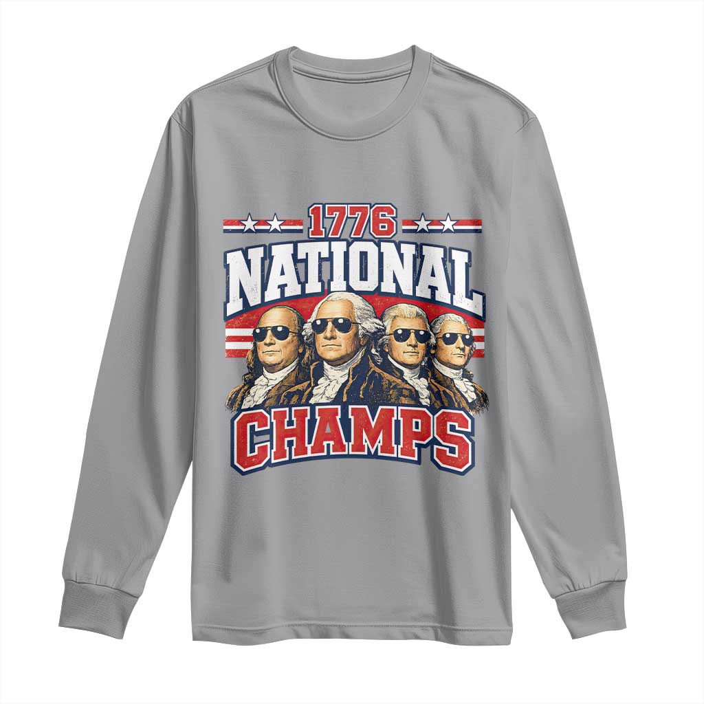 1776 National Champs Founding Fathers Graphic Long Sleeve Shirt Funny George Washington and Presidents Sunglasses Sports Style Patriotic TS02 Sport Gray Print Your Wear
