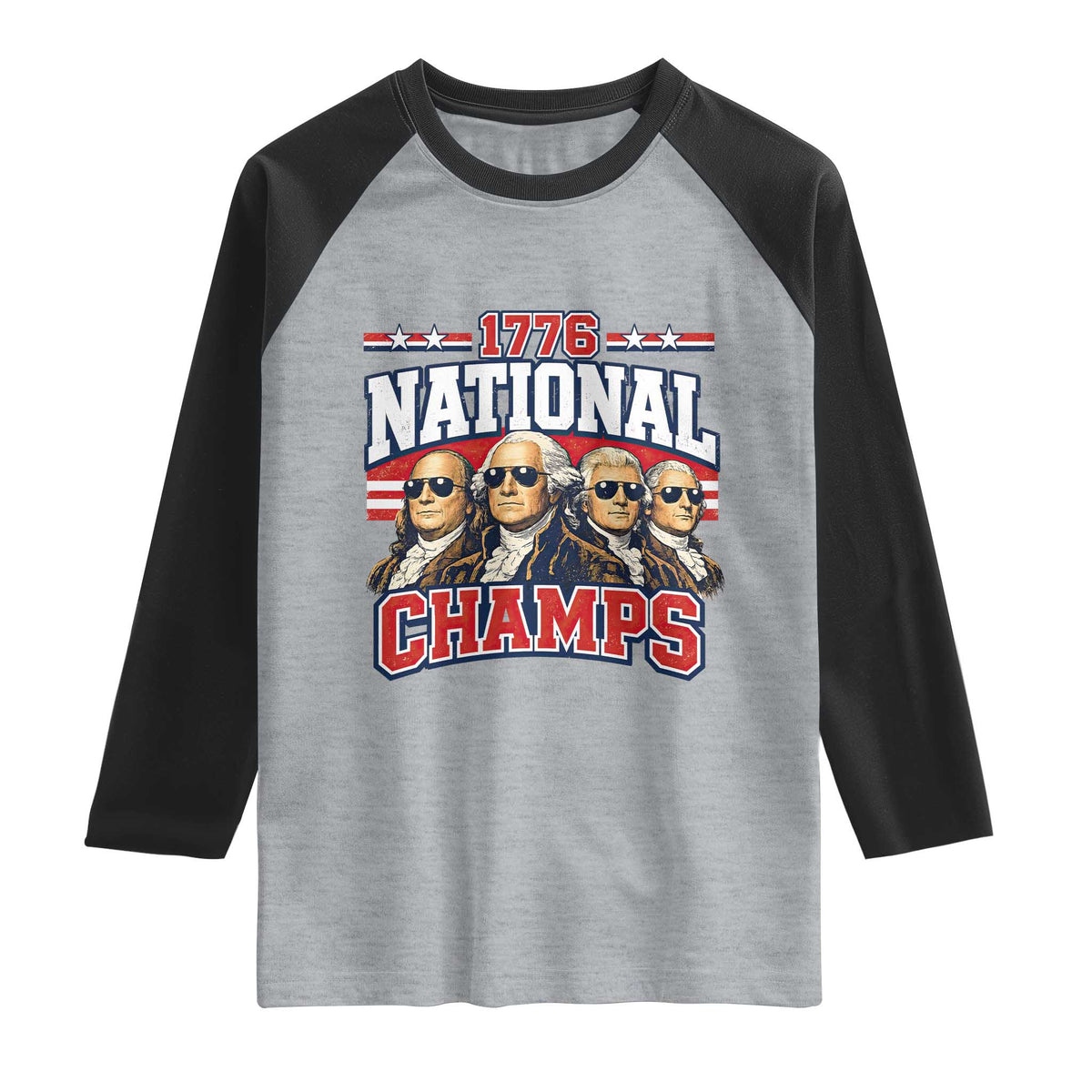 1776 National Champs Founding Fathers Graphic Raglan Shirt Funny George Washington and Presidents Sunglasses Sports Style Patriotic TS02 Heather Gray Black Print Your Wear