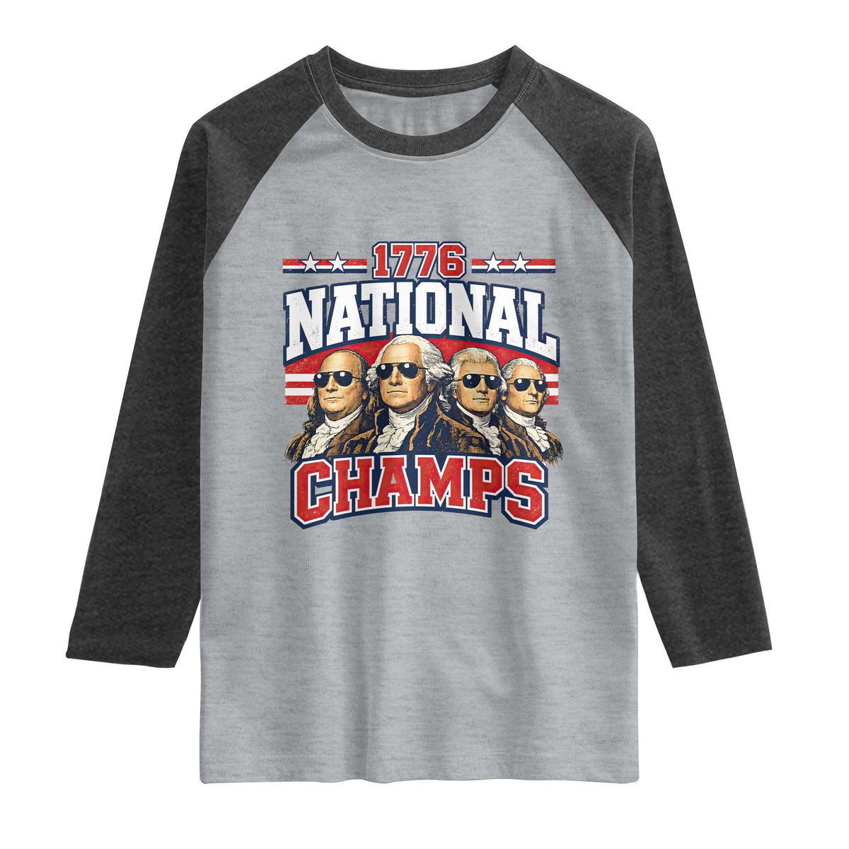 1776 National Champs Founding Fathers Graphic Raglan Shirt Funny George Washington and Presidents Sunglasses Sports Style Patriotic TS02 Heather Gray Heather Charcoal Print Your Wear