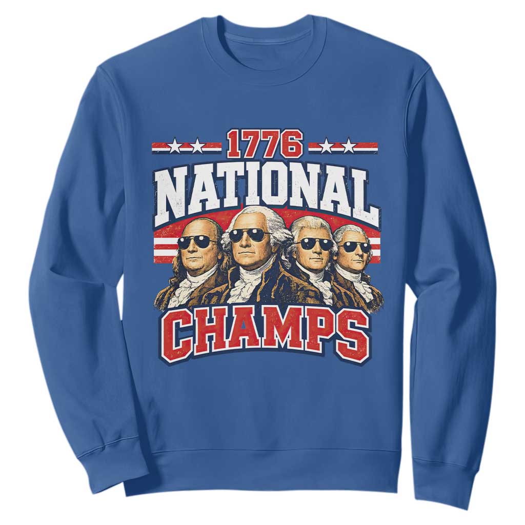 1776 National Champs Founding Fathers Graphic Sweatshirt Funny George Washington and Presidents Sunglasses Sports Style Patriotic TS02 Royal Blue Print Your Wear