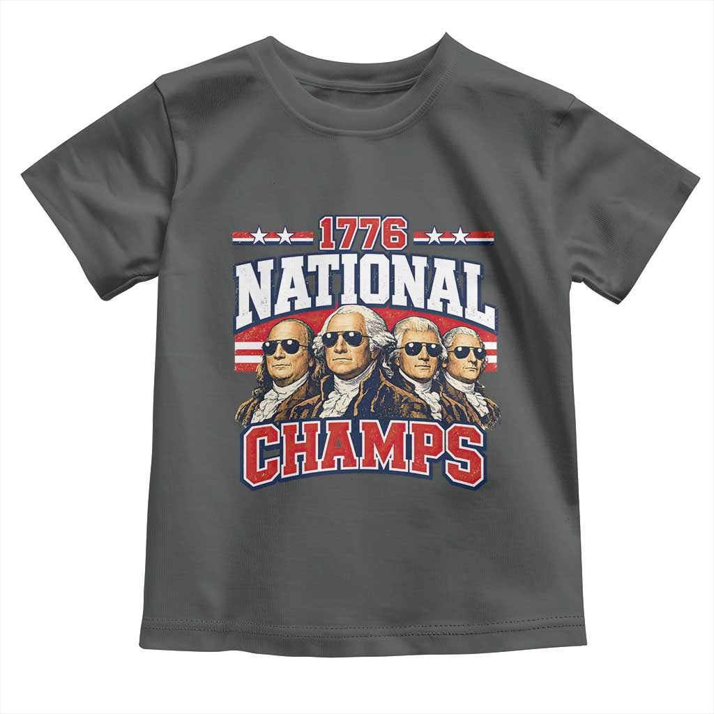 1776 National Champs Founding Fathers Graphic Toddler T Shirt Funny George Washington and Presidents Sunglasses Sports Style Patriotic TS02 Dark Heather Print Your Wear