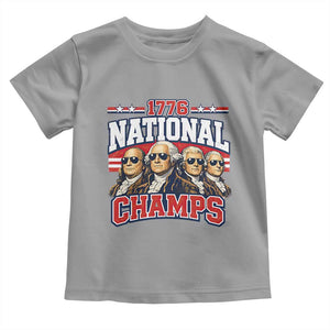 1776 National Champs Founding Fathers Graphic Toddler T Shirt Funny George Washington and Presidents Sunglasses Sports Style Patriotic TS02 Sport Gray Print Your Wear