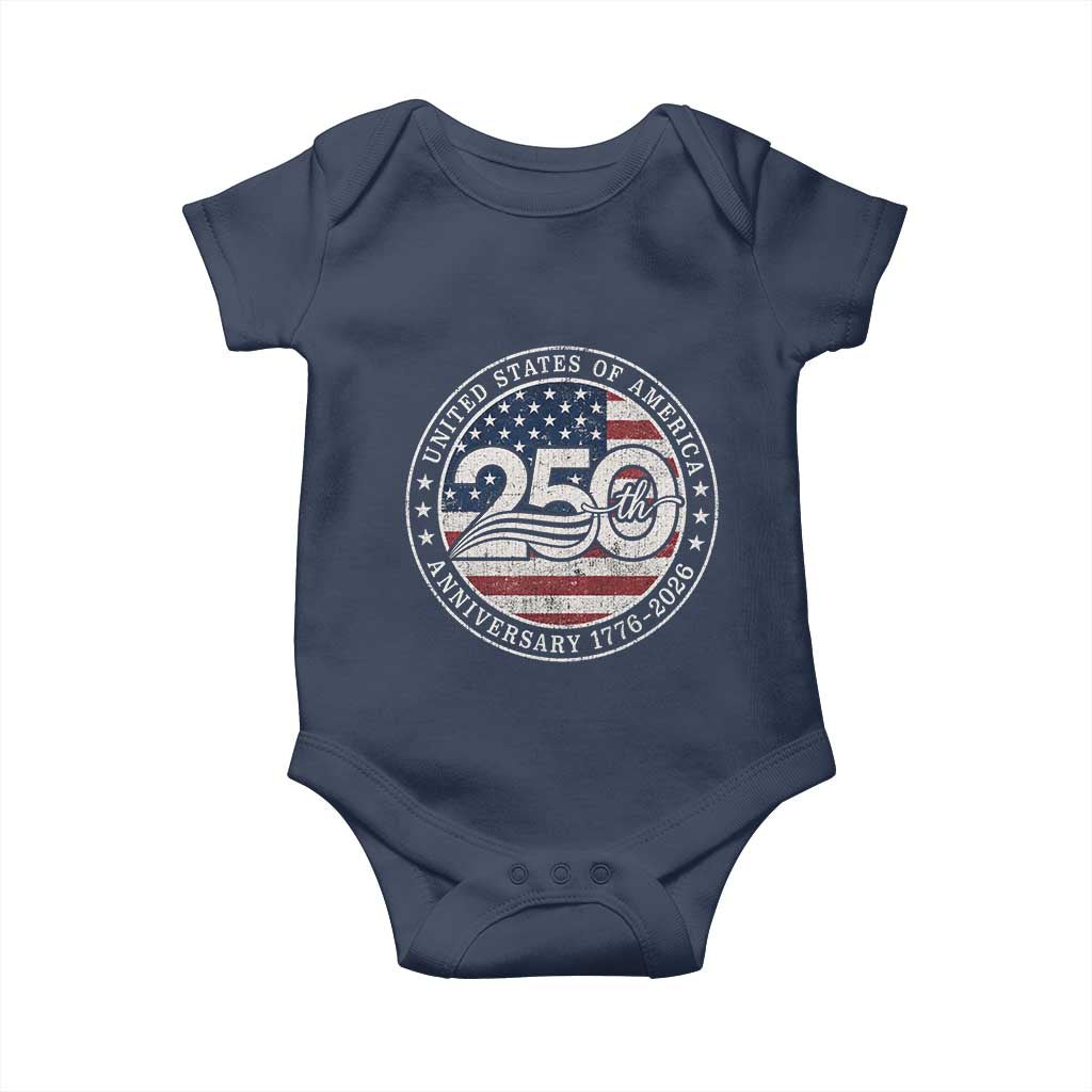 United States of America 250th Anniversary Vintage Seal Baby Onesie Distressed American Flag 1776 to 2026 Semiquincentennial Patriotic TS02 Navy Print Your Wear