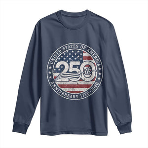 United States of America 250th Anniversary Vintage Seal Long Sleeve Shirt Distressed American Flag 1776 to 2026 Semiquincentennial Patriotic TS02 Navy Print Your Wear