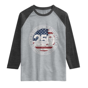 United States of America 250th Anniversary Vintage Seal Raglan Shirt Distressed American Flag 1776 to 2026 Semiquincentennial Patriotic TS02 Heather Gray Heather Charcoal Print Your Wear