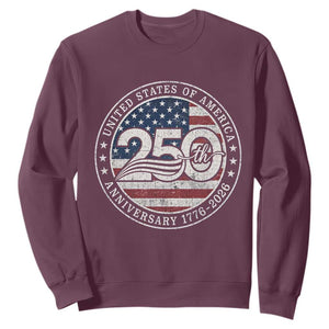United States of America 250th Anniversary Vintage Seal Sweatshirt Distressed American Flag 1776 to 2026 Semiquincentennial Patriotic TS02 Maroon Print Your Wear
