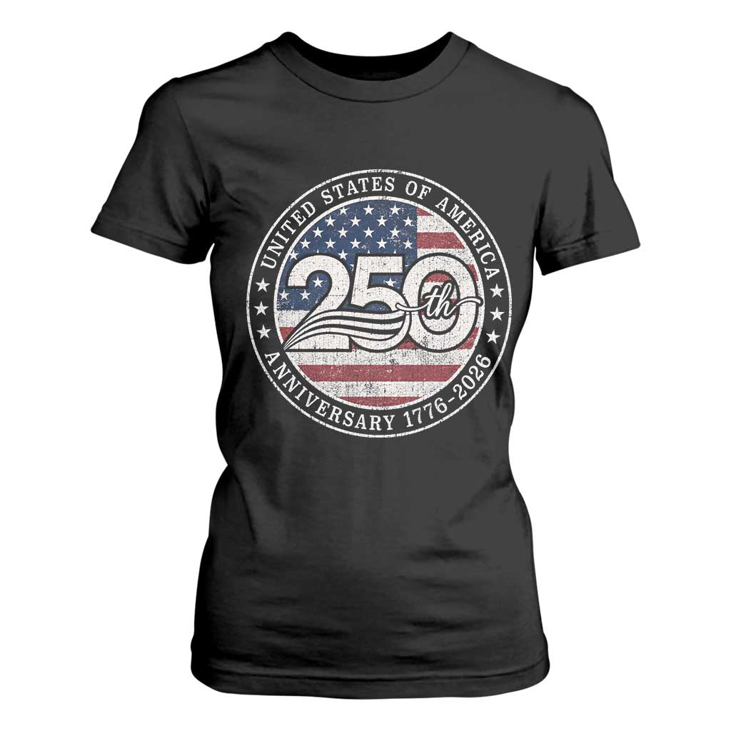 United States of America 250th Anniversary Vintage Seal T Shirt For Women Distressed American Flag 1776 to 2026 Semiquincentennial Patriotic TS02 Black Print Your Wear