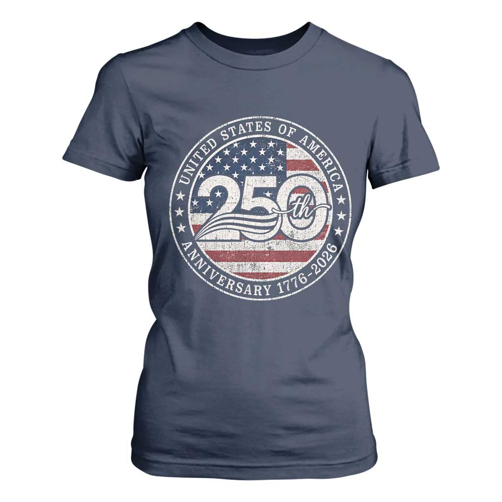 United States of America 250th Anniversary Vintage Seal T Shirt For Women Distressed American Flag 1776 to 2026 Semiquincentennial Patriotic TS02 Navy Print Your Wear
