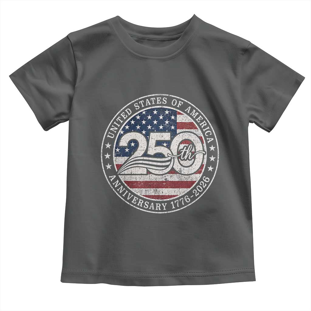 United States of America 250th Anniversary Vintage Seal Toddler T Shirt Distressed American Flag 1776 to 2026 Semiquincentennial Patriotic TS02 Dark Heather Print Your Wear