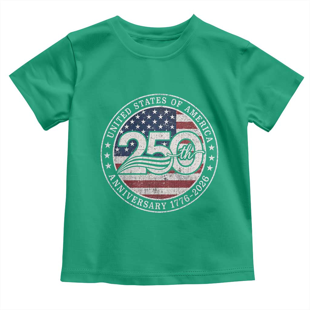 United States of America 250th Anniversary Vintage Seal Toddler T Shirt Distressed American Flag 1776 to 2026 Semiquincentennial Patriotic TS02 Irish Green Print Your Wear