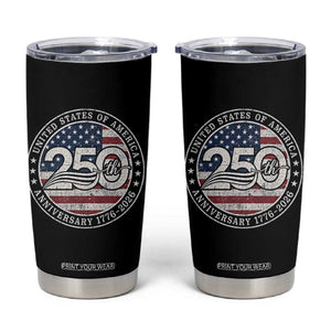 United States of America 250th Anniversary Vintage Seal Tumbler Cup Distressed American Flag 1776 to 2026 Semiquincentennial Patriotic TS02 Black Print Your Wear