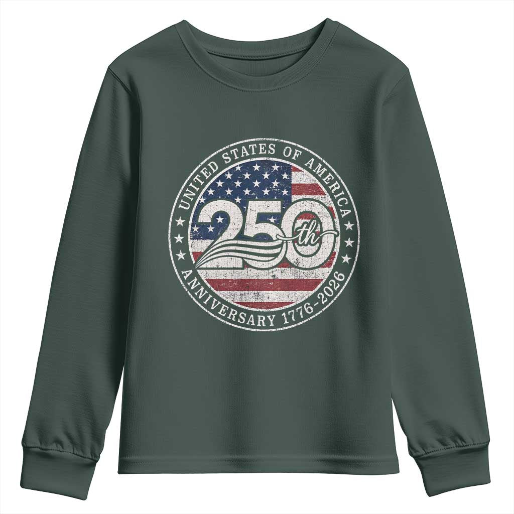 United States of America 250th Anniversary Vintage Seal Youth Sweatshirt Distressed American Flag 1776 to 2026 Semiquincentennial Patriotic TS02 Dark Forest Green Print Your Wear