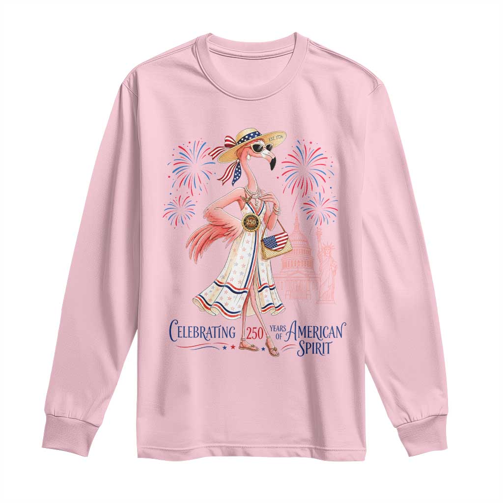 Celebrating 250 Years of American Spirit Flamingo Long Sleeve Shirt Cute Patriotic Tropical Bird Summer Landmarks Fireworks TS02 Light Pink Print Your Wear