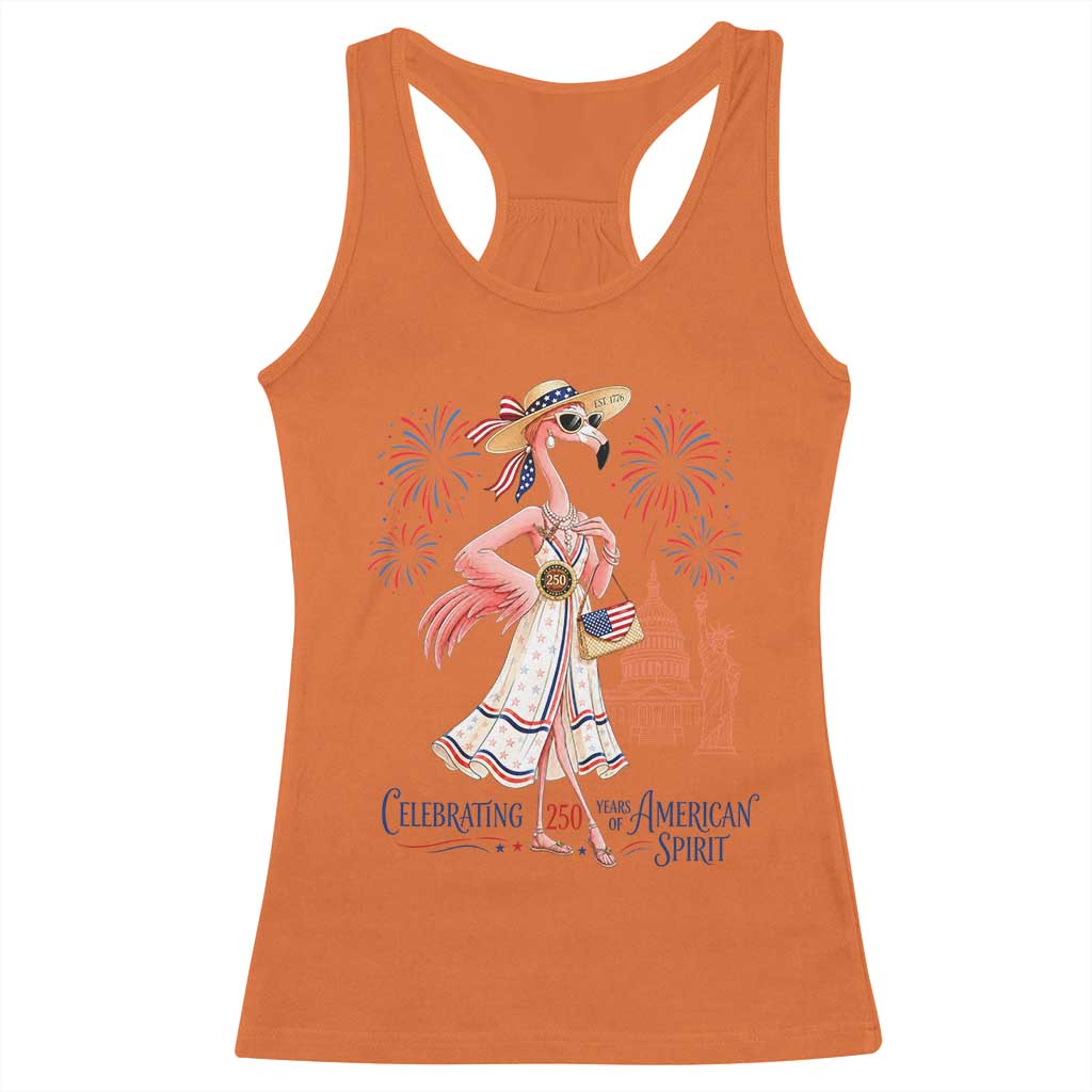Celebrating 250 Years of American Spirit Flamingo Racerback Tank Top Cute Patriotic Tropical Bird Summer Landmarks Fireworks TS02 Orange Print Your Wear