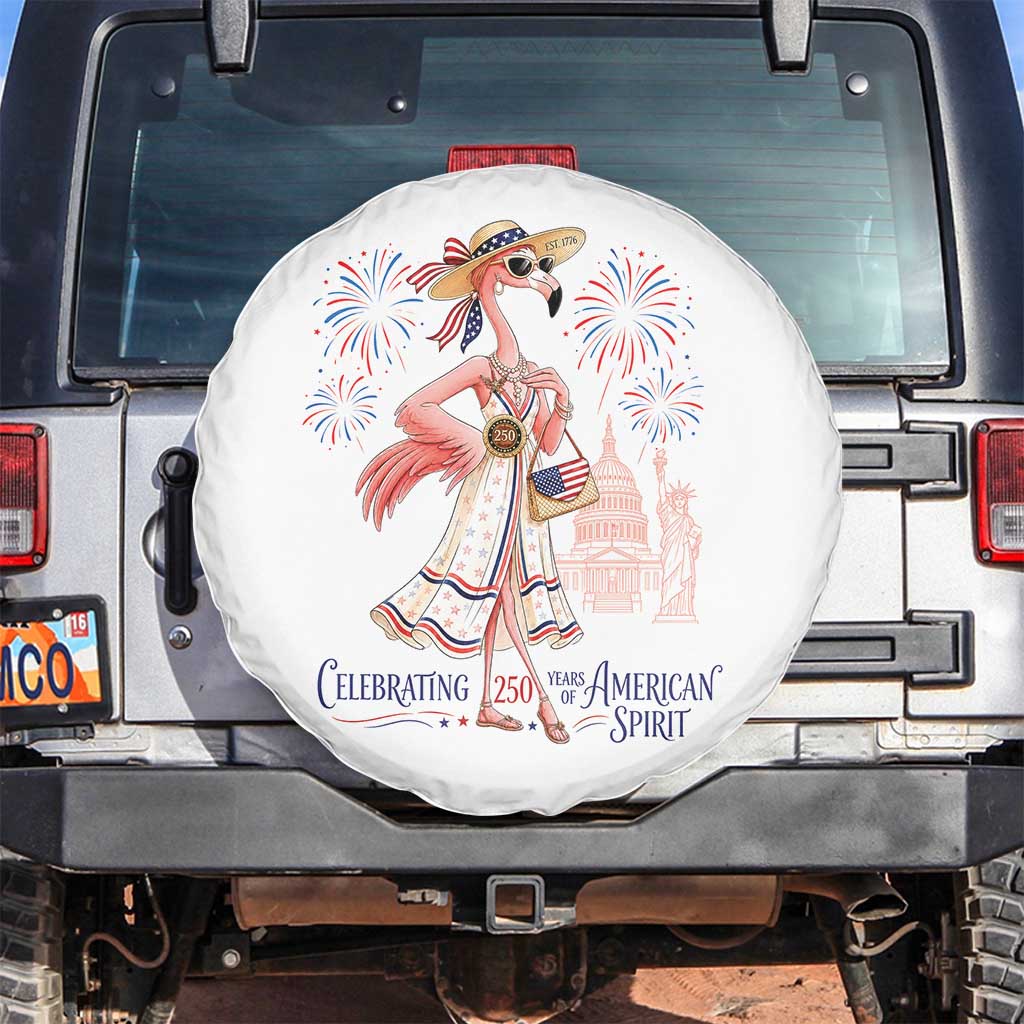 Celebrating 250 Years of American Spirit Flamingo Spare Tire Cover Cute Patriotic Tropical Bird Summer Landmarks Fireworks TS02 No hole White Print Your Wear