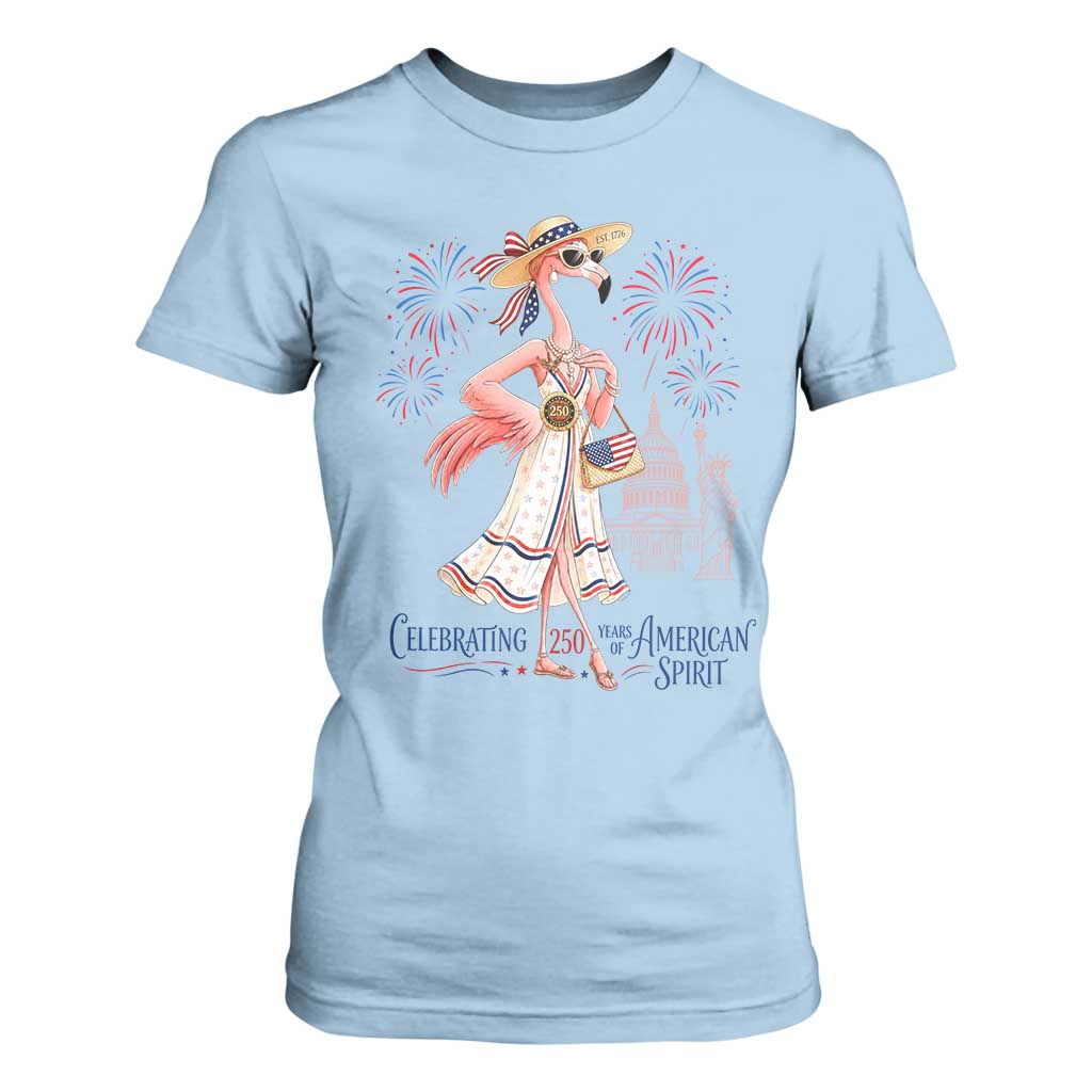 Celebrating 250 Years of American Spirit Flamingo T Shirt For Women Cute Patriotic Tropical Bird Summer Landmarks Fireworks TS02 Light Blue Print Your Wear