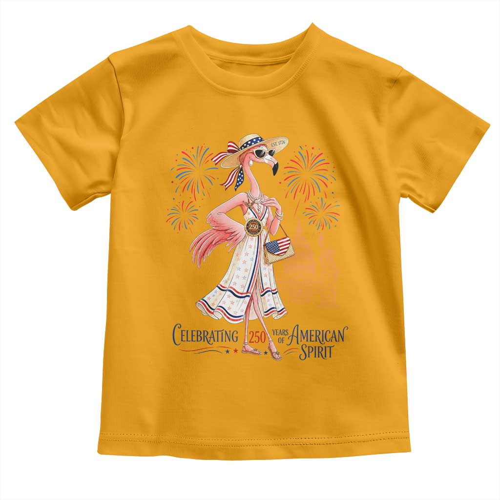 Celebrating 250 Years of American Spirit Flamingo Toddler T Shirt Cute Patriotic Tropical Bird Summer Landmarks Fireworks TS02 Gold Print Your Wear