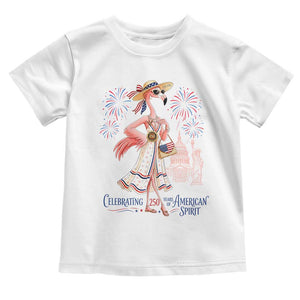 Celebrating 250 Years of American Spirit Flamingo Toddler T Shirt Cute Patriotic Tropical Bird Summer Landmarks Fireworks TS02 White Print Your Wear