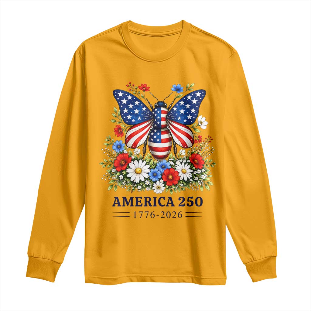 America 250 Patriotic Butterfly Floral Graphic Long Sleeve Shirt American Flag Wings Watercolor Wildflowers 1776 to 2026 Semiquincentennial TS02 Gold Print Your Wear