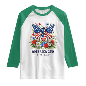 America 250 Patriotic Butterfly Floral Graphic Raglan Shirt American Flag Wings Watercolor Wildflowers 1776 to 2026 Semiquincentennial TS02 White Kelly Green Print Your Wear