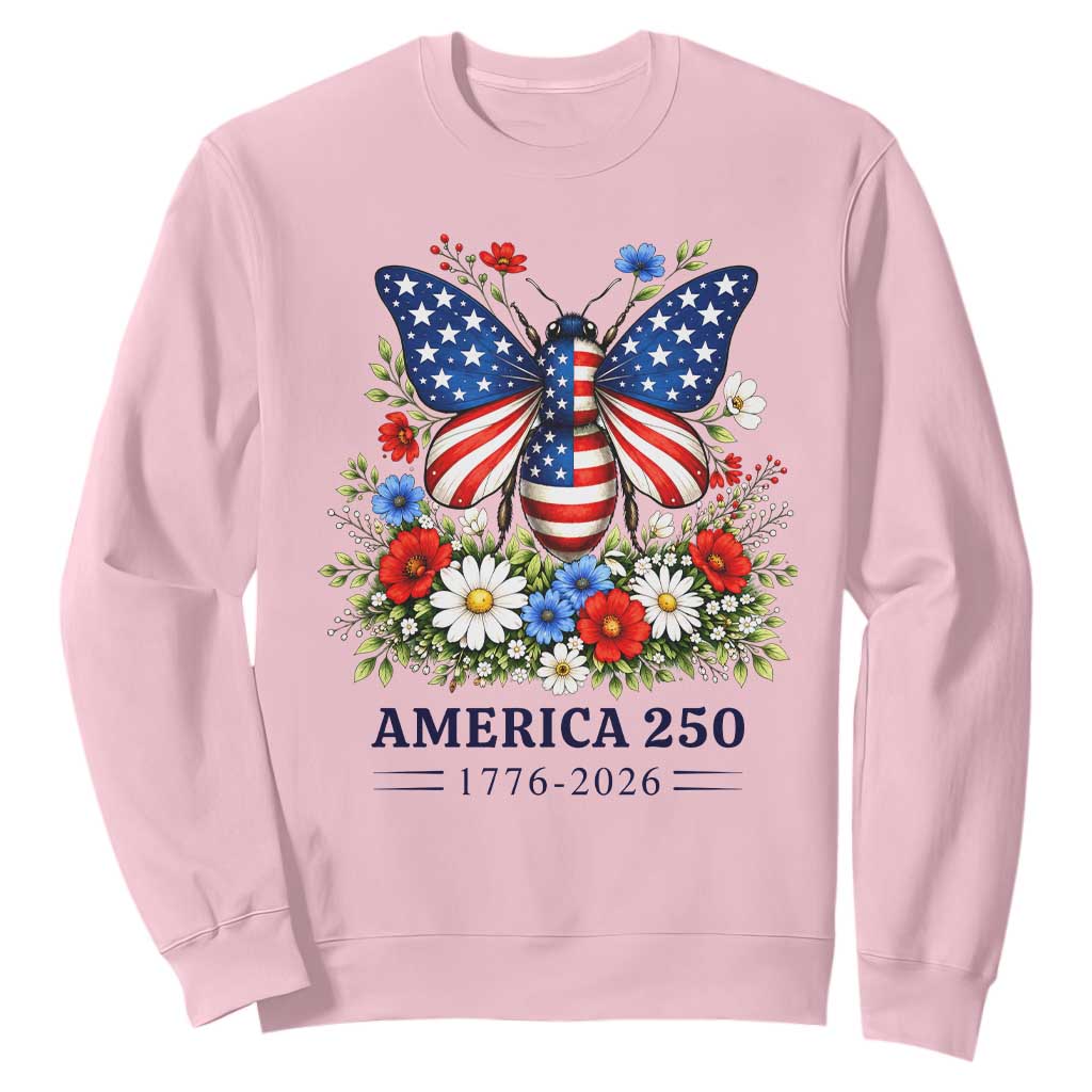 America 250 Patriotic Butterfly Floral Graphic Sweatshirt American Flag Wings Watercolor Wildflowers 1776 to 2026 Semiquincentennial TS02 Light Pink Print Your Wear