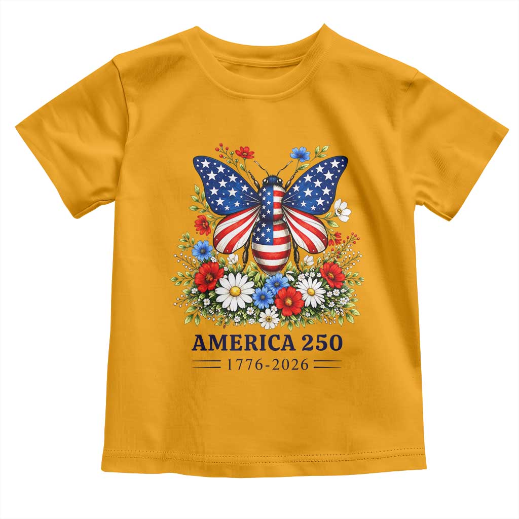 America 250 Patriotic Butterfly Floral Graphic Toddler T Shirt American Flag Wings Watercolor Wildflowers 1776 to 2026 Semiquincentennial TS02 Gold Print Your Wear