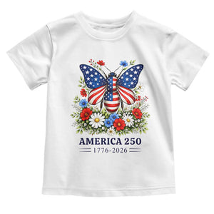 America 250 Patriotic Butterfly Floral Graphic Toddler T Shirt American Flag Wings Watercolor Wildflowers 1776 to 2026 Semiquincentennial TS02 White Print Your Wear